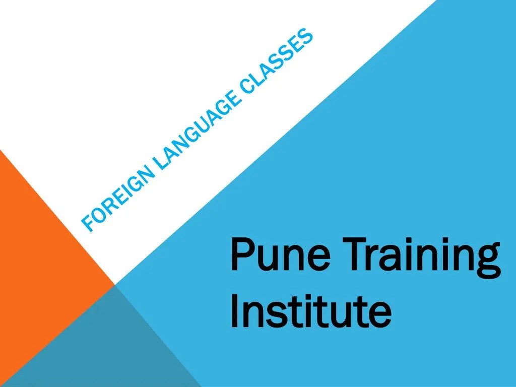 PPT Foreign Language Courses Classes in Pune Pune Training