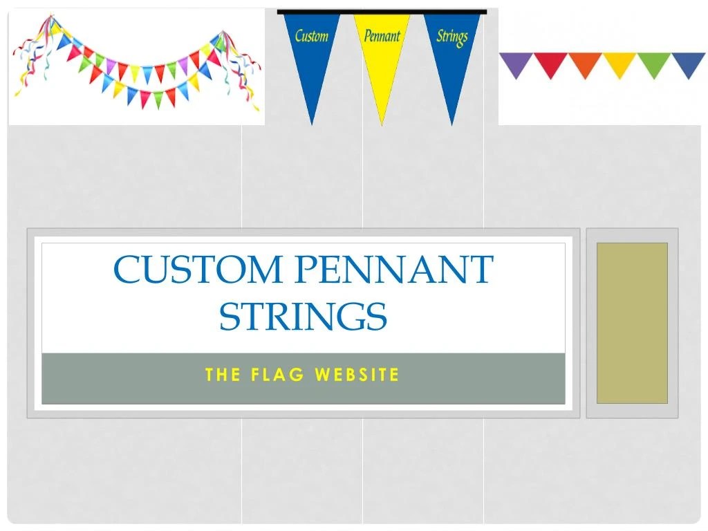 PPT Custom Pennant Strings Banner Flags The Flag site