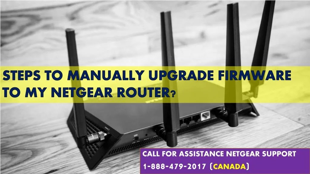 PPT - HOW TO UPGRADE NETGEAR ROUTER FIRMWARE MANUALLY PowerPoint