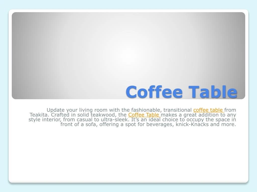 PPT Coffee Table PowerPoint Presentation, free download ID7939615
