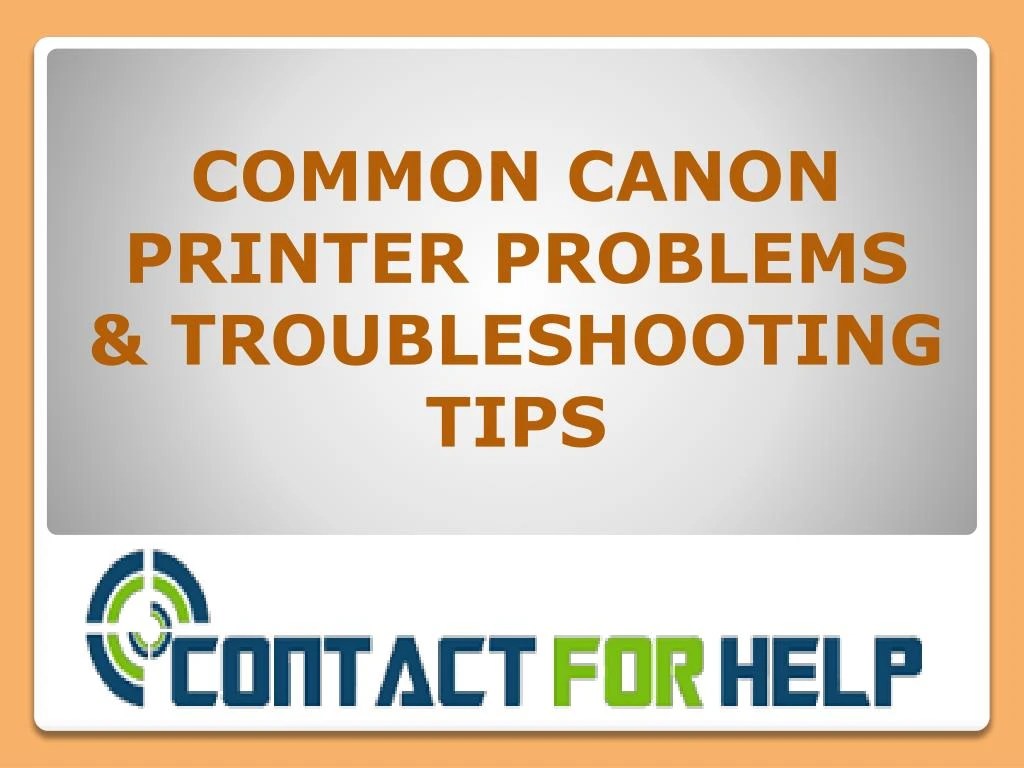 PPT How to Solve Common Canon Printer Problem PowerPoint Presentation