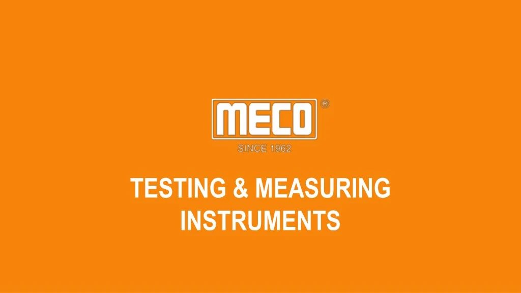 PPT TESTING & MEASURING INSTRUMENTS PowerPoint Presentation, free