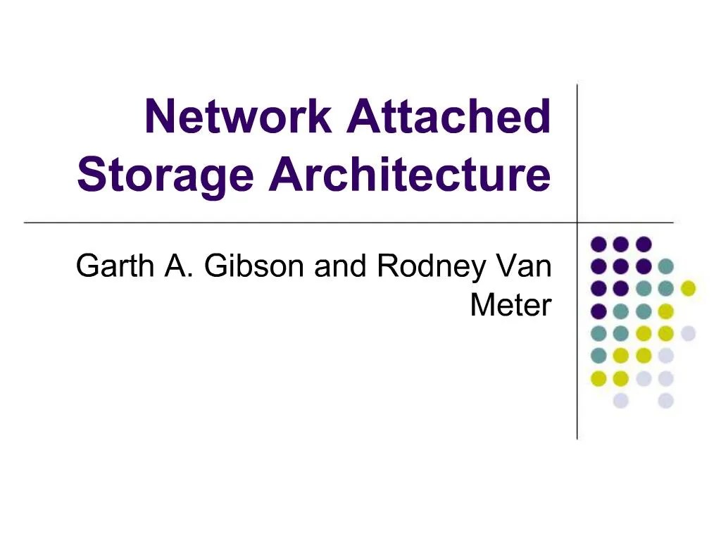PPT Network Attached Storage Architecture PowerPoint Presentation