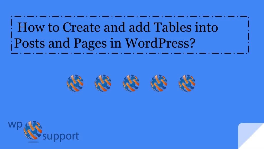 PPT How To Insert Tables In WordPress With A Plugin? PowerPoint Presentation ID8065474