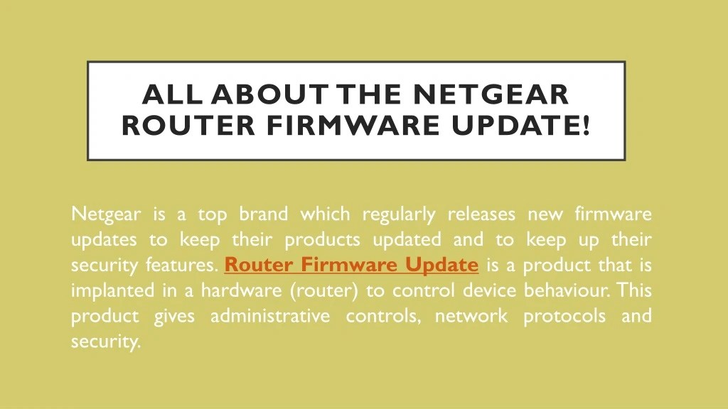 PPT - All About The Netgear Router Firmware Update! PowerPoint