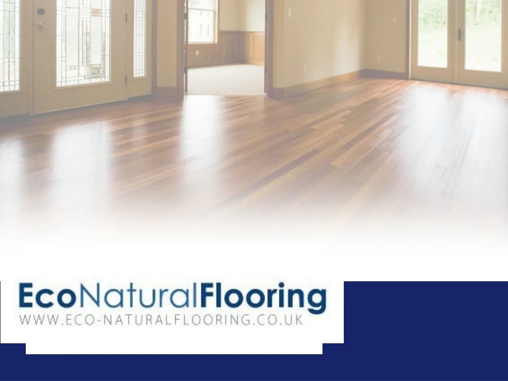 PPT Floor Sanding in East Grinstead Eco Natural Flooring PowerPoint