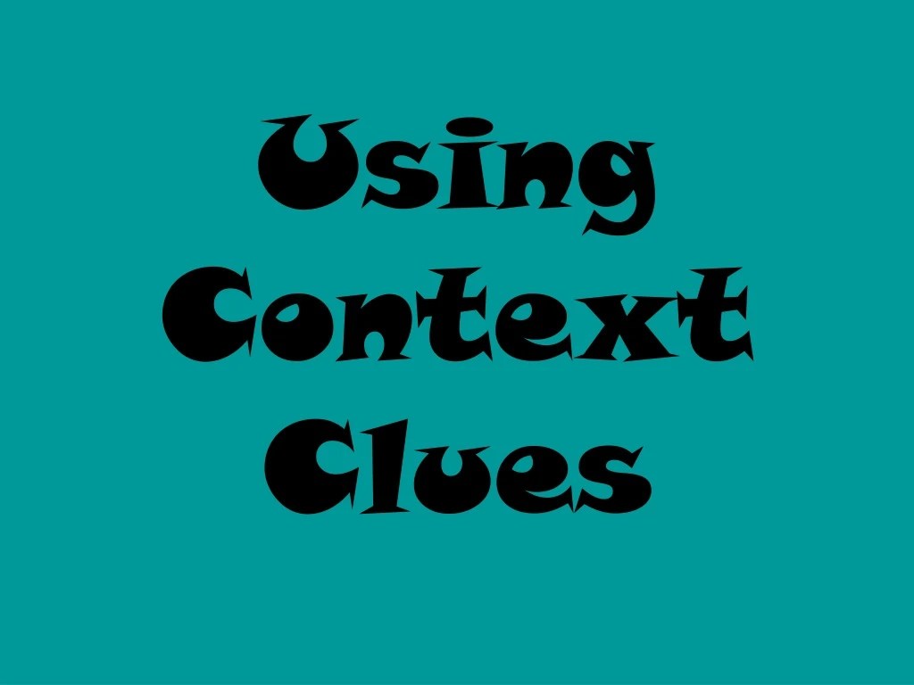 PPT Using Context Clues PowerPoint Presentation, free download ID