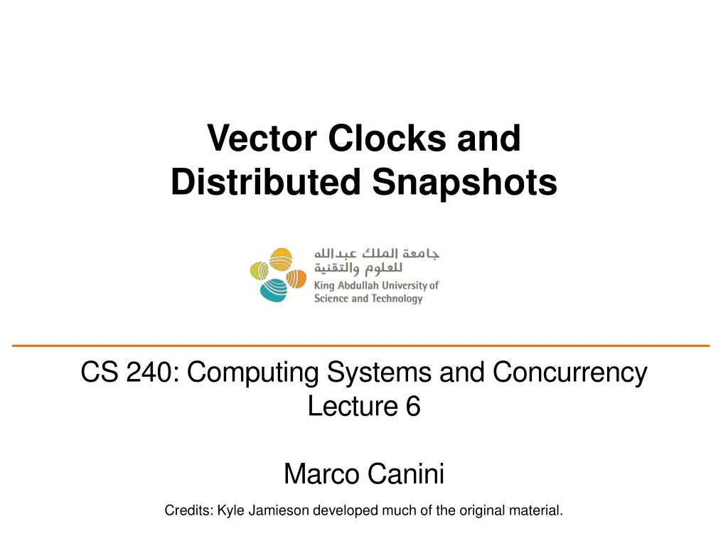PPT Vector Clocks and Distributed Snapshots PowerPoint Presentation