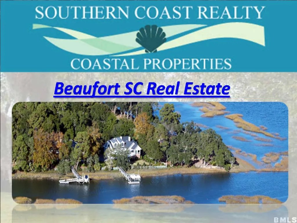 PPT Beaufort SC Real Estate PowerPoint Presentation, free download
