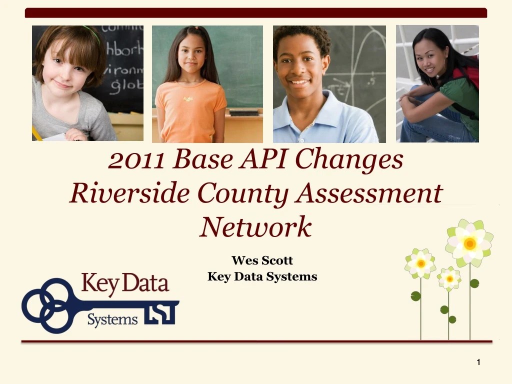 PPT 2011 Base API Changes Riverside County Assessment Network