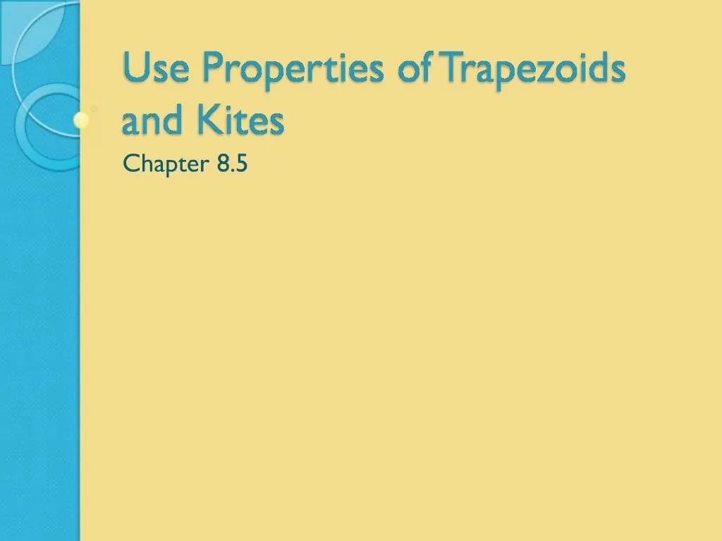 PPT Use Properties of Trapezoids and Kites PowerPoint Presentation