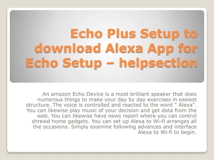 PPT Echo Plus Setup to download Alexa App for Echo Setup