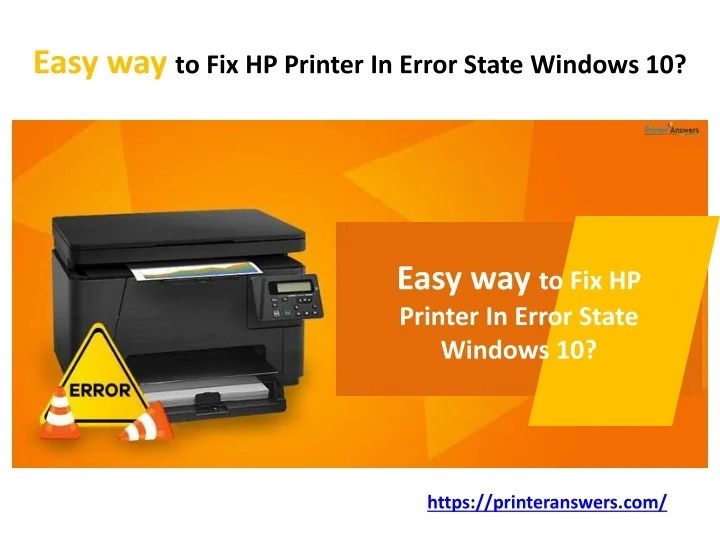 PPT Easy way to Fix HP Printer In Error State Windows 10 PowerPoint
