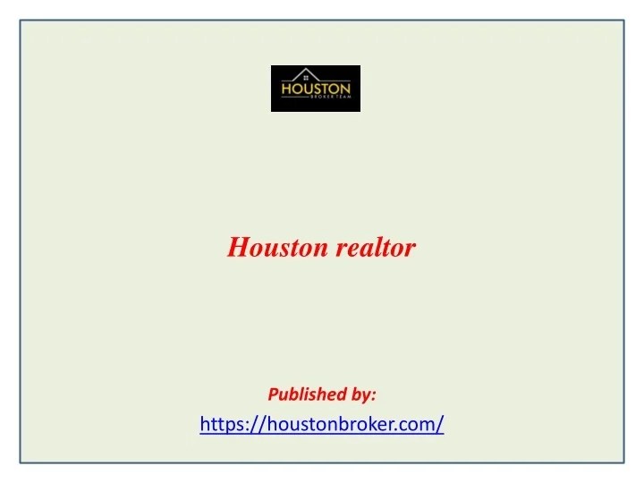 PPT Houston realtor PowerPoint Presentation, free download ID10255772