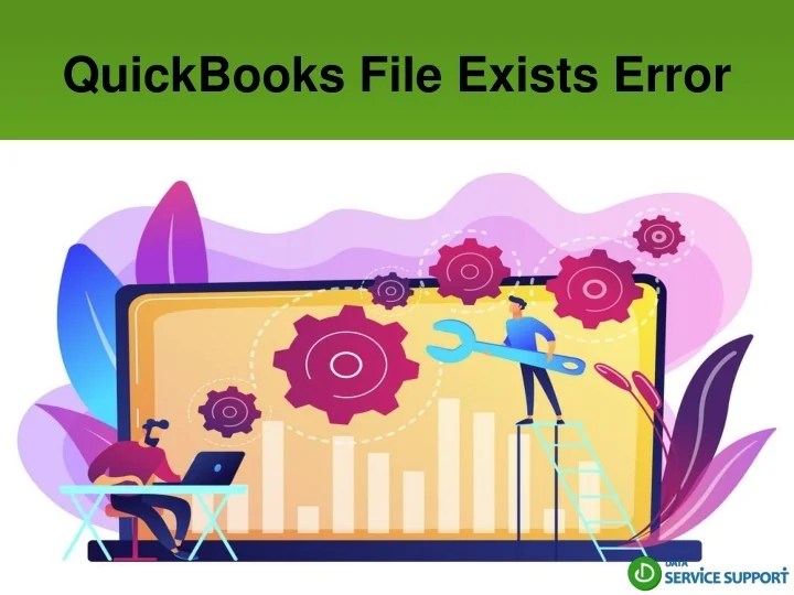 PPT What’s QuickBooks File Exists Error and how to rectify it