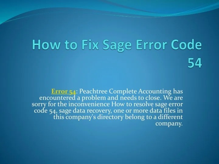 PPT How to Fix Sage Error Code 54 PowerPoint Presentation, free