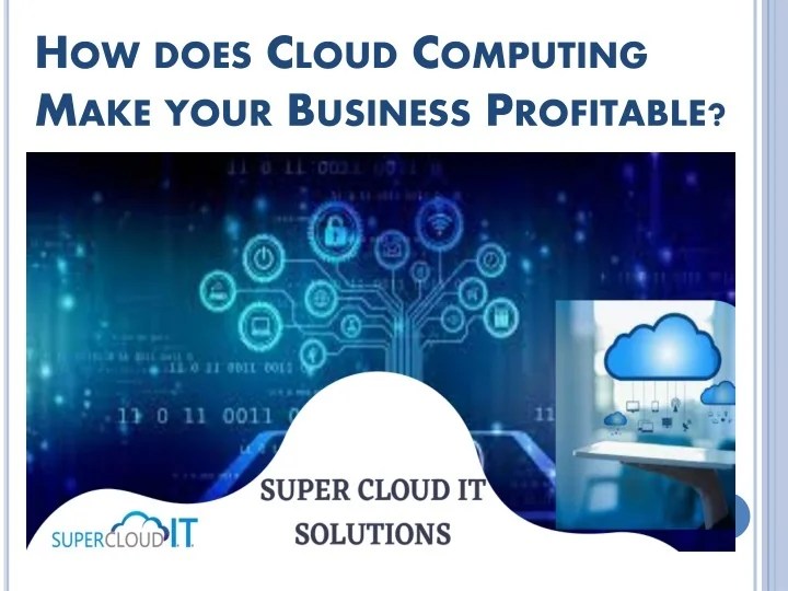 PPT How does Cloud Computing Make your Business Profitable
