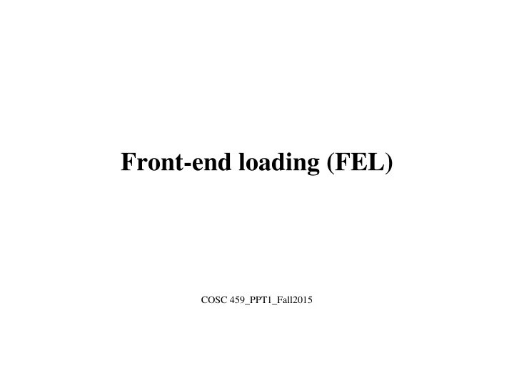 PPT Frontend loading (FEL) PowerPoint Presentation, free download ID9295079