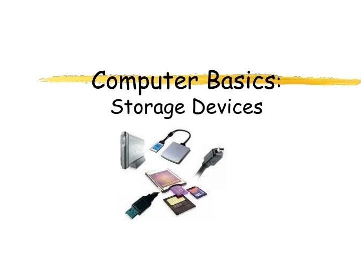 PPT Computer Basics Storage Devices PowerPoint Presentation, free