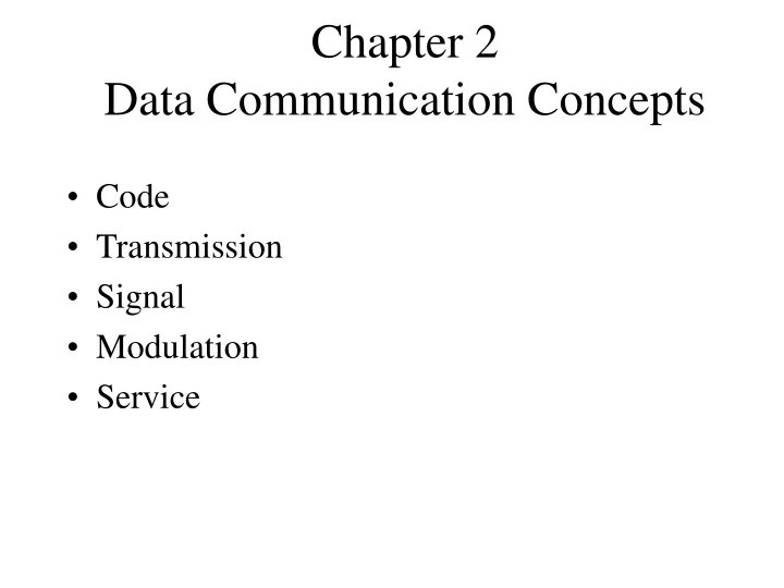 PPT Chapter 2 Data Communication Concepts PowerPoint Presentation