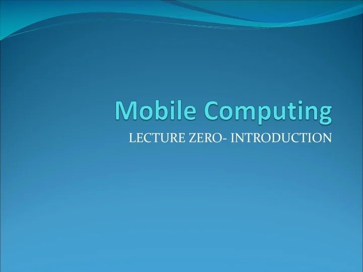 PPT Mobile Computing PowerPoint Presentation, free download ID9479296