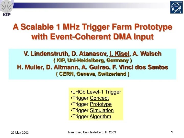 PPT A Scalable 1 MHz Trigger Farm Prototype with EventCoherent DMA