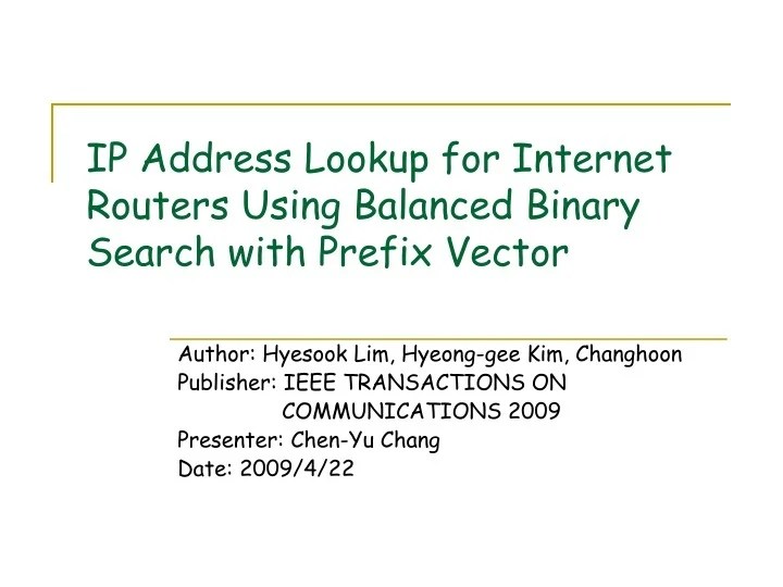 PPT IP Address Lookup for Routers Using Balanced Binary
