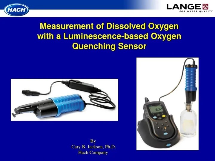 PPT Measurement of Dissolved Oxygen with a Luminescencebased Oxygen