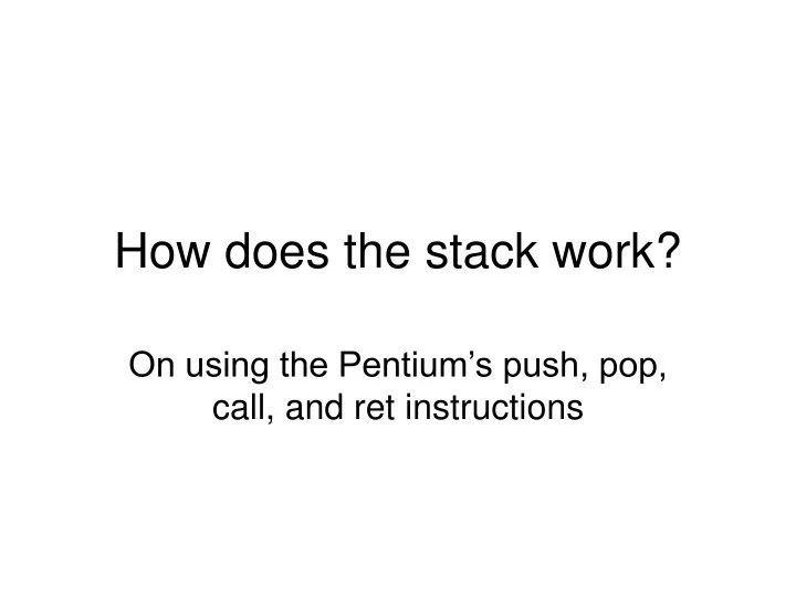 PPT How does the stack work? PowerPoint Presentation, free download