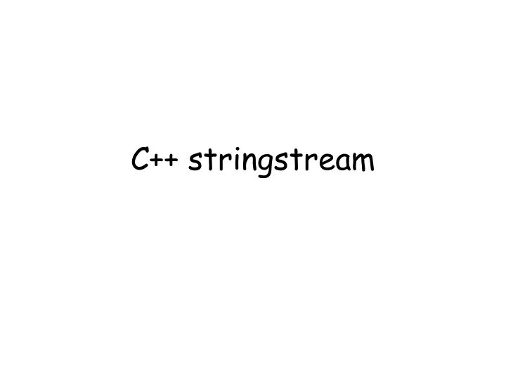 PPT C++ stringstream PowerPoint Presentation, free download ID9582909