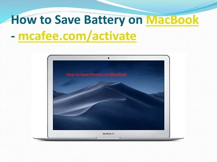 PPT How to Save Battery on MacBook PowerPoint Presentation, free