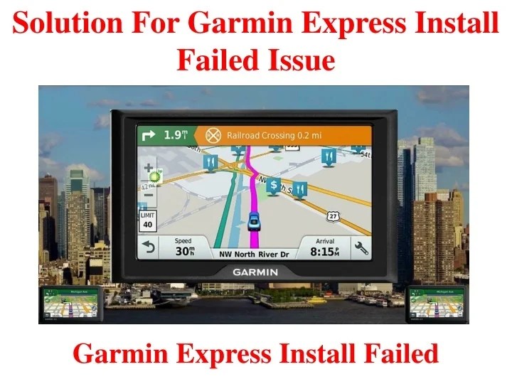 PPT Solution For Garmin Express Install Failed Issue PowerPoint