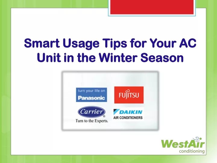 PPT Smart Usage Tips for Your AC Unit in the Winter Season PowerPoint