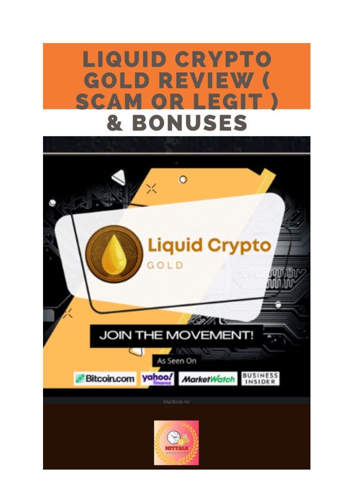 PPT Liquid Crypto Gold Review ( Scam Or Legit ) & Bonuses PowerPoint Presentation ID11619636