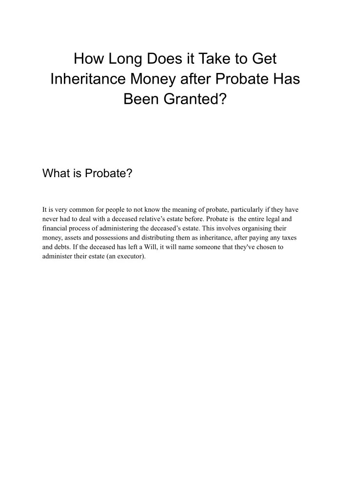 PPT How Long Does it Take to Get Inheritance Money after Probate Has