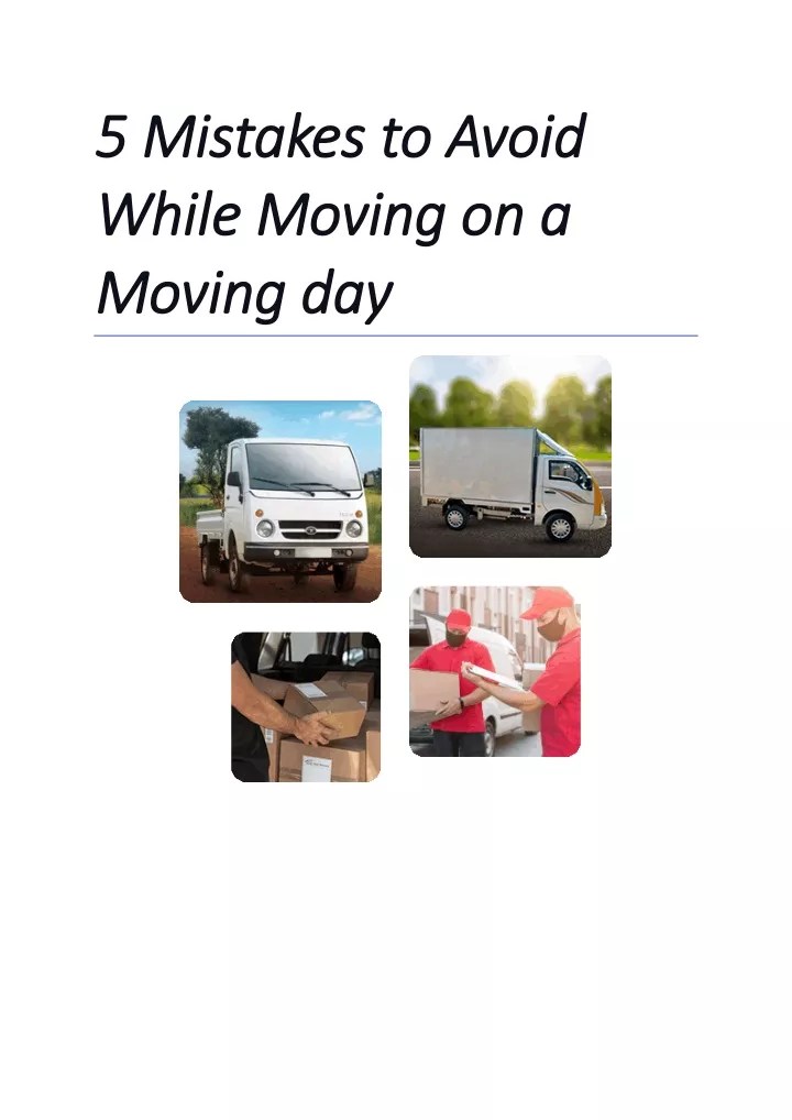PPT 5 Mistakes to Avoid While Moving on a Moving day PowerPoint(03)