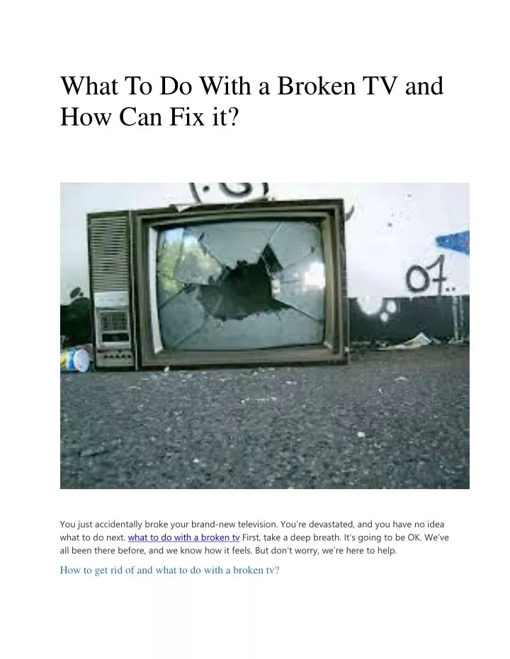 PPT What To Do With a Broken TV and How Can Fix it PowerPoint