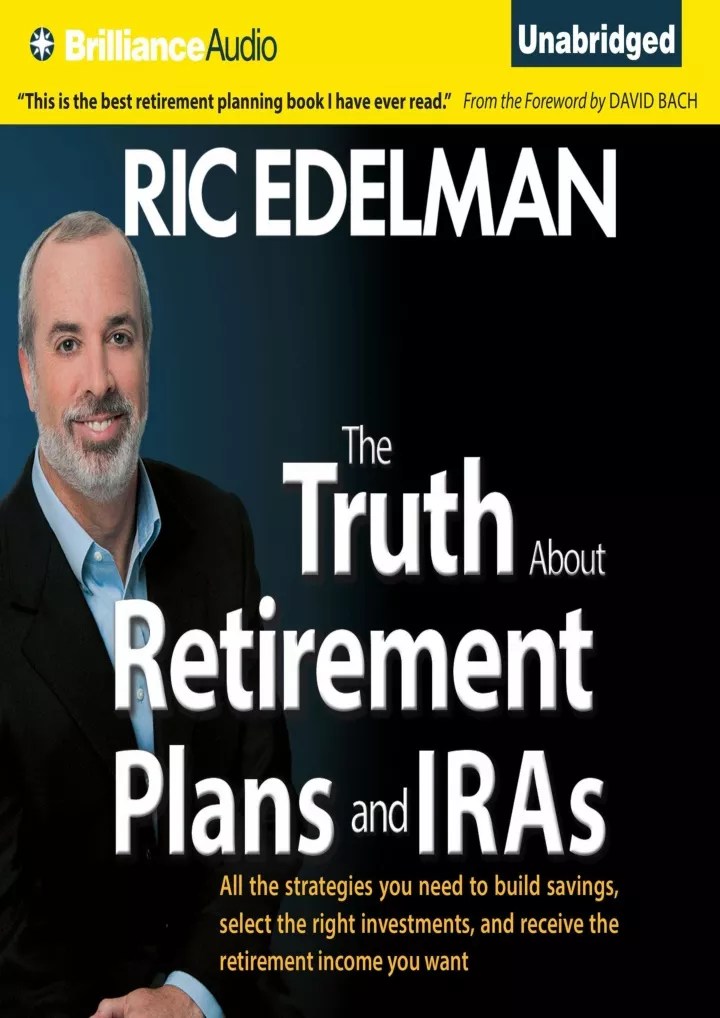 PPT D!ownload The Truth about Retirement Plans and IRAs All the