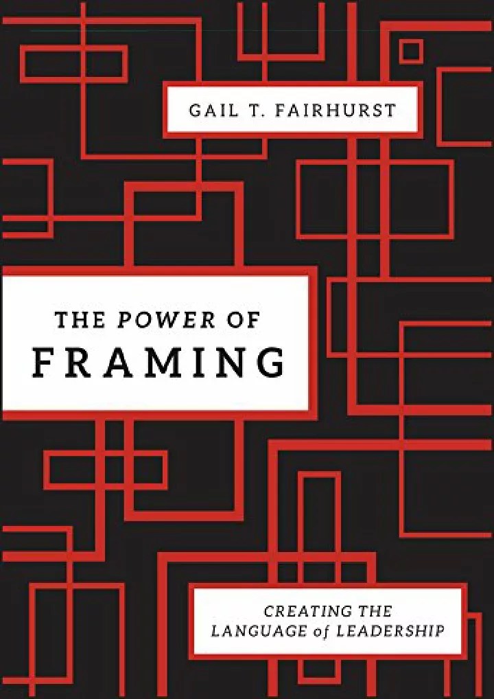 PPT PDF/READ/DOWNLOAD The Power of Framing Creating the Language