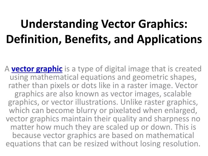 PPT Understanding Vector Graphics Definition, Benefits, and Applications PowerPoint
