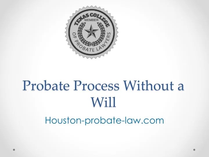 PPT Probate Process Without a Will PowerPoint Presentation, free