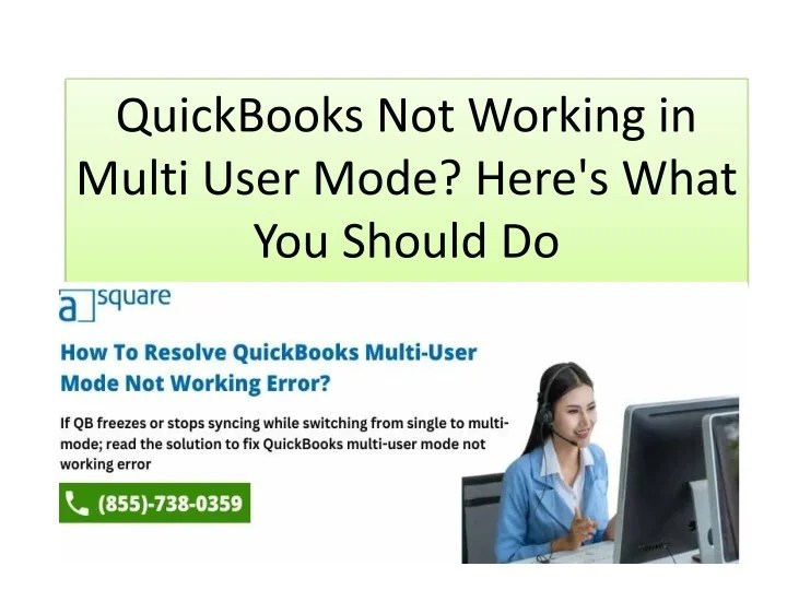 PPT What Are the Solutions to QuickBooks Not Working in Multi User Mode? PowerPoint