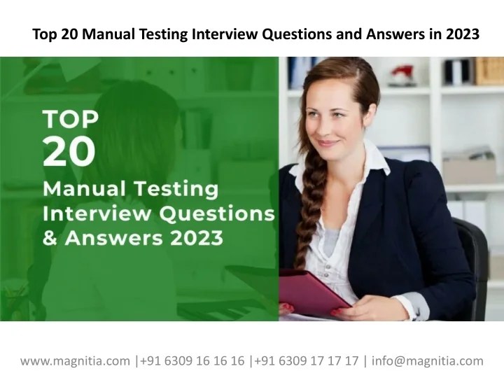 PPT Top 20 Manual Testing Interview Questions and Answers in 2023