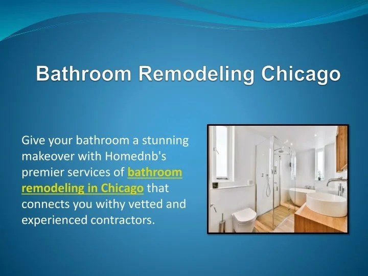 PPT Bathroom Remodeling Chicago PowerPoint Presentation, free