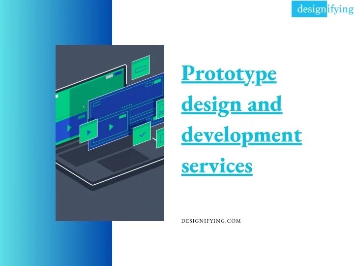 PPT Prototype design and development services PowerPoint Presentation