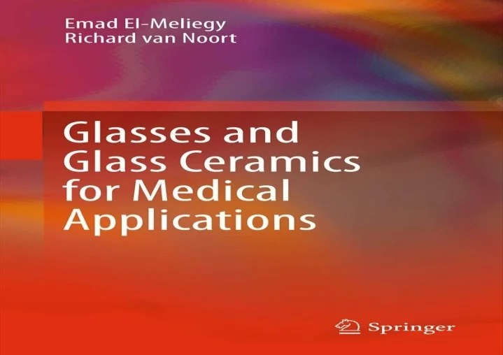 PPT PDF Glasses and Glass Ceramics for Medical Applications Full