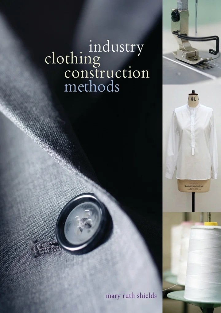 PPT [READ DOWNLOAD] Industry Clothing Construction Methods PowerPoint