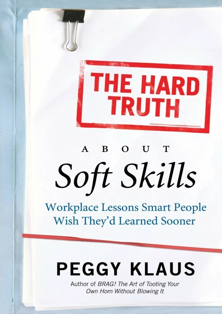 PPT Download⚡️(PDF) ️ The Hard Truth About Soft Skills Workplace