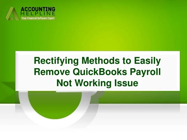 PPT Easy Steps to Fix QuickBooks Payroll Not Working Issue PowerPoint