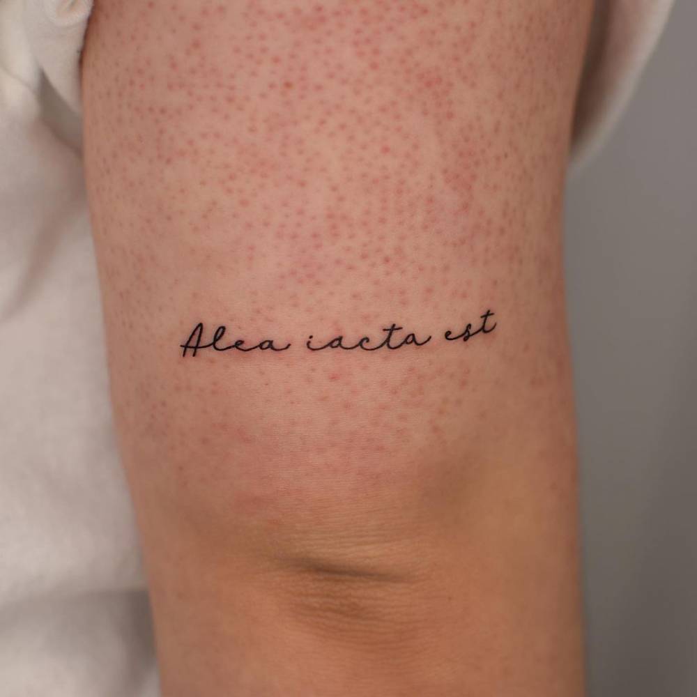 Alea Iacta Est" Lettering Tattoo On The Tricep 1000_x_1000_jpg